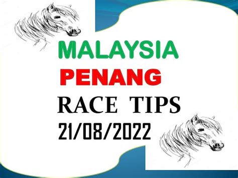 TODAY'S PENANG RACE CARD, Latest Racing News .
